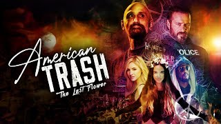 American Trash  Drama  Robert LaSardo  Lorelei Linklater  Tom Sizemore  Eric Roberts