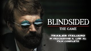 Blindsided The game  Trailer italiano