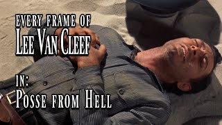 Every Frame of Lee Van Cleef in  Posse from Hell 1961