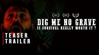 DIG ME NO GRAVE 2024  Teaser Trailer  SurvivalThriller Movie