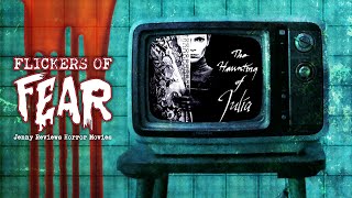 Flickers Of Fear  Jennys Horror Movie Reviews The Haunting of Julia aka Full Circle 1977