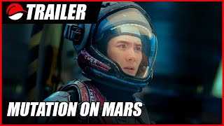 Mutation On Mars 2021 Trailer