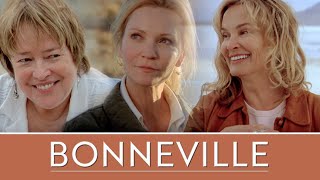 Bonneville  Full Movie  Kathy Bates Jessica Lange Joan Allen