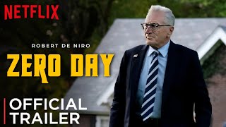 Zero Day Trailer Robert De Niro  Netflix  Zero Day Trailer 2024  Zero Day Trailer Netflix 