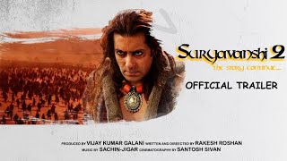 Suryavanshi 2 Trailer Official 51 Interesting facts  Salman KhanAamir KhanSanjay DAmrita Singh