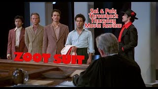 Zoot Suit Throwback Thursday Review