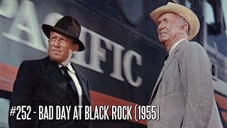EFC II 252  Bad Day at Black Rock 1955  1001 Movies You Must See Before You Die