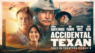 Accidental Texan  Official Trailer  Only In Theaters March 8