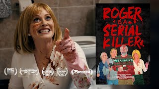 Horror Comedy Short Roger is a Serial Killer