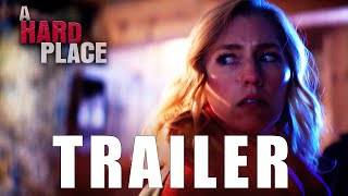 A HARD PLACE Official Trailer 1 2025 Monster Horror Movie