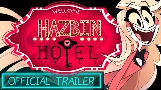 HAZBIN HOTEL Official Trailer NOT FOR KIDS