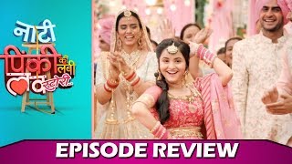 Naati Pinky Ki Lambi Love Story 1st Episode Review Riya Shukla Puneet Pyumori Bharti  Colors TV