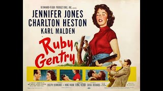 Free Full Movie Ruby Gentry 1952 Jennifer Jones  Charlton Heston