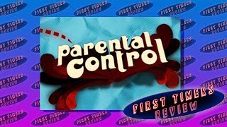 First Timers Review  MTVs Parental Control