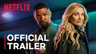 Back in Action  Jamie Foxx Cameron Diaz  Official Trailer  Netflix