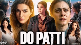 Do Patti 2024 New South Movie Hindi Dubbed 2024  New South Indian Movies DubbedHindi2024Full