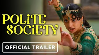 Polite Society  Official Trailer 2023 Priya Kansara Ritu Arya