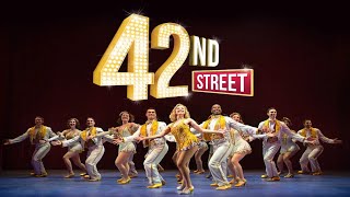 42nd Street Broadway Musical Theatre Royal Drury Lane HD Full Production Great Performances AI