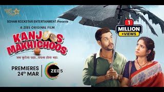 Kanjoos Makhichoos  Official Trailer  Kunal K Shweta T S Piyush M Alka A  Vipul M  Deepak M