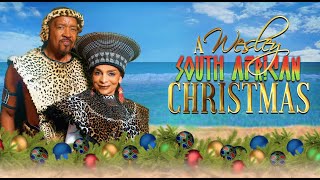 A Wesley South African Christmas Official Trailer