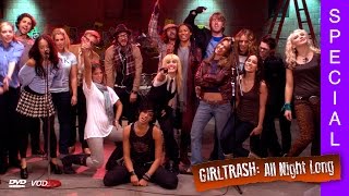 GIRLTRASH All Night Long  Special WHO WE THINK WE ARE