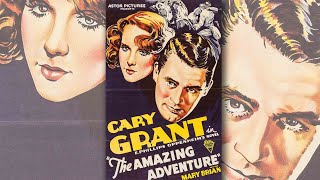 The Amazing Quest of Ernest Bliss  The Amazing Adventure  Cary Grant