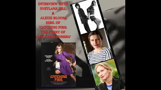 INTERVIEW WITH SVETLANA ZILL  ALEXIS BLOOM DIRS OF CATCHING FIRE THE STORY OF ANITA PALLENBERG