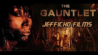 The Gauntlet 2013 Review Spoilers Jefficho Films