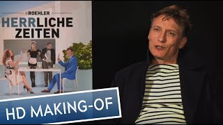 HERRLICHE ZEITEN I MakingOf mit Oliver Masucci Katja Riemann und Samuel Finzi