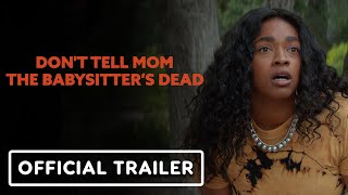 Dont Tell Mom the Babysitters Dead  Official Trailer 2024 Simone Joy Jones Nicole Richie