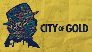 City of Gold  Official Trailer