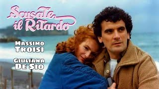 Sorry For The Delay Scusate il ritardo 1983 Italian Trailer