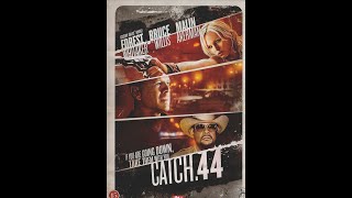 Catch  44  1h 30 min    Action  Crime