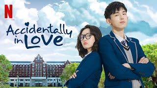 Accidentally in Love  Season 1 2018 HD Trailer English Subtitled