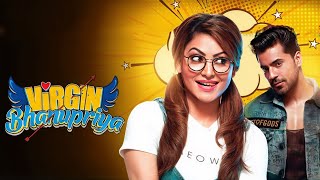 Virgin Bhanupriya  Urvashi Rautela New Movie  Gautam Gulati  HINDI  COMEDY 