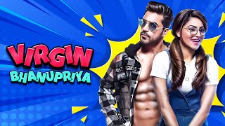 Virgin Bhanupiya    4K Full Movie  Urvashi Rautela  Gautam Gulati  Romance Film