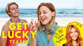 GET LUCKY  TEASER