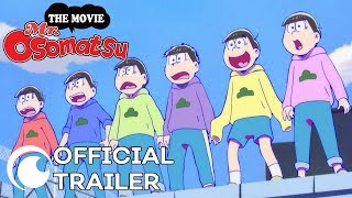 Mr Osomatsu THE MOVIE  OFFICIAL TRAILER