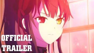 Date A Bullet Nightmare or Queen  Official Trailer