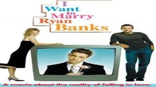 I Want to Marry Ryan Banks 2004 Trailer