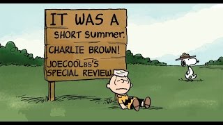 It Was A Short Summer Charlie Brown 1969 Joseph A Soboras Special Review