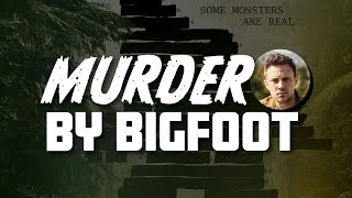 MURDER BY BIGFOOT  Hulus SASQUATCH Director Joshua Rof Interview