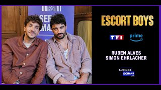 Interview Escort Boys  Simon Ehrlacher  Ruben Alves  TF1  Prime vido