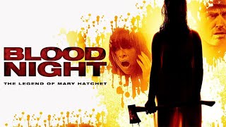 Blood Night The Legend of Mary Hatchet 2009  HD Trailer