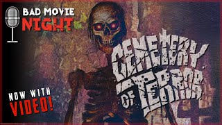 Cemetery of Terror 1985  Bad Movie Night VIDEO Podcast