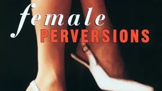 Official Trailer  FEMALE PERVERSIONS 1996 Tilda Swinton Amy Madigan