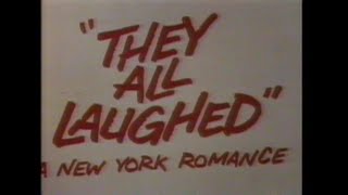 They All Laughed 1981 Trailer