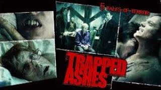 Trapped Ashes 2006 Movie Review