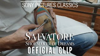 SALVATORE Shoemaker of Dreams  The Making of a Shoe Official Clip