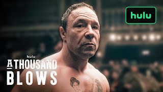 A Thousand Blows  Official Trailer  Hulu